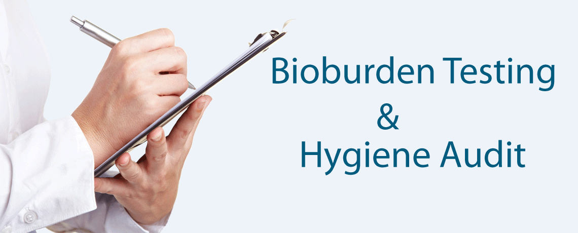 Bioburden Testing and Hygiene Audit